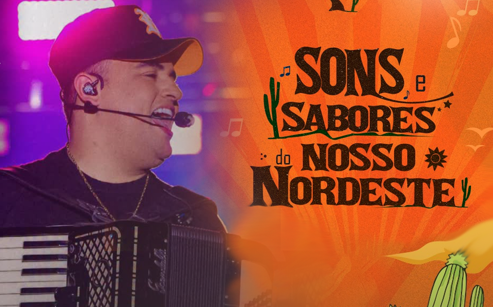 Secretaria de Cultura lança programação completa do 9º Sons e Sabores do Nosso Nordeste que acontecerá entre os dias 7 e 9 de novembro